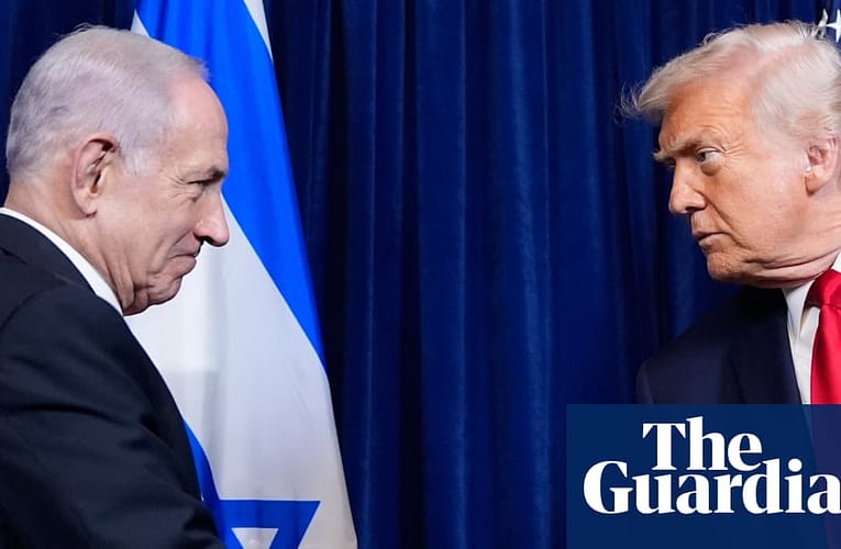 ‘They have screwed each other pretty badly’: tensions emerge in Netanyahu-Trump alliance – The Guardian